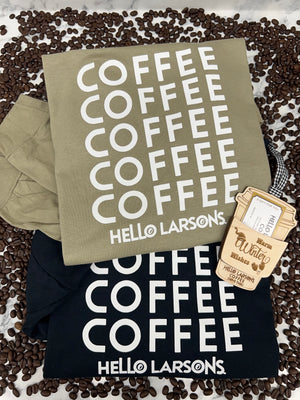 COFFEE, COFFEE, COFFEE Long Sleeve T's