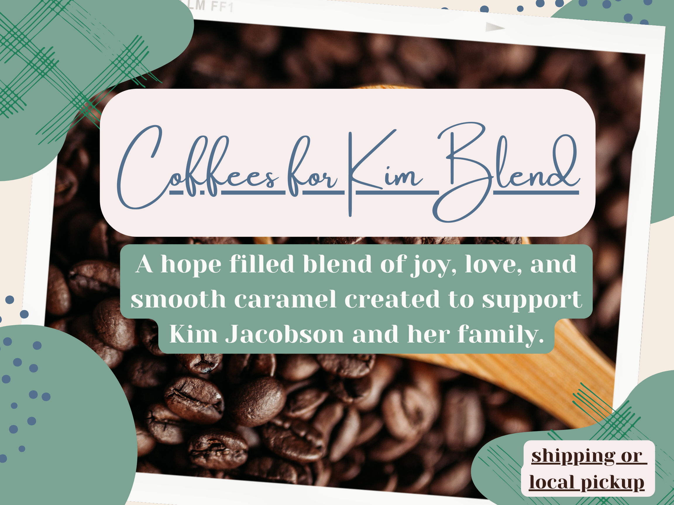 Coffees for Kim Blend