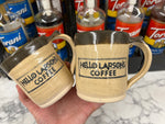 Hello Larsons Coffee Mugs